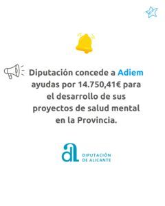Diputación concede a ADIEM ayudas por 14.750,41 €, para el desarrollo de sus proyectos de salud mental” en la Provincia.